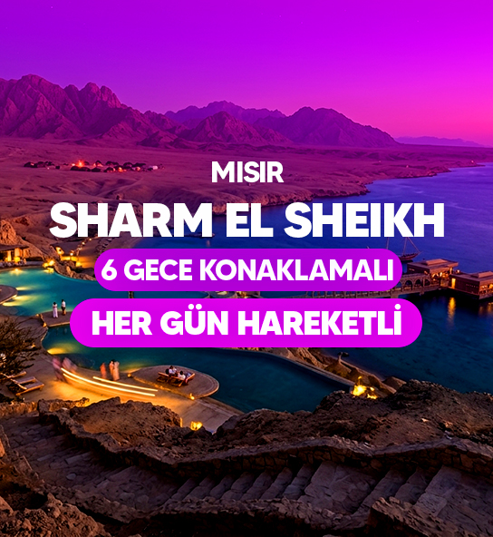 Vizyon Sharm El Sheikh Çöl ve Mercanların Keşfi Turu Pegasus Havayolları ile 6 Gece